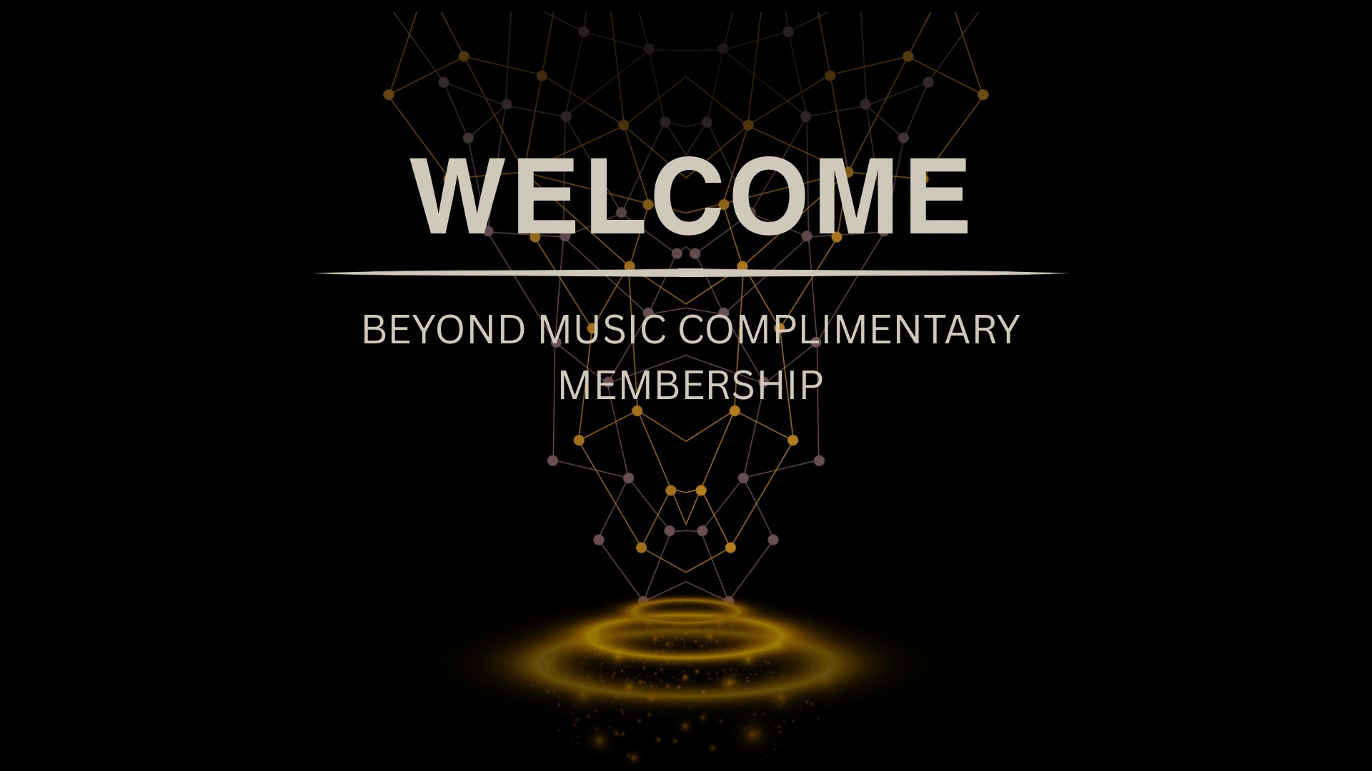 Beyond Music Complimentary Membership